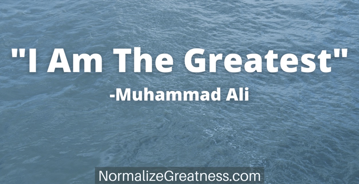 Quotes About Fitness. I am the Greatest by Muhammad Ali